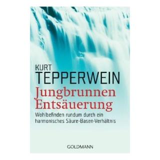 Kurt Tepperwein "Jungbrunnen Entsäuerung"