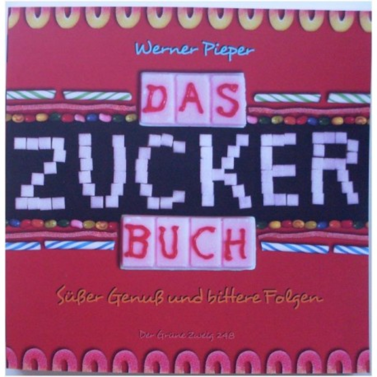 Das Zuckerbuch, Buch